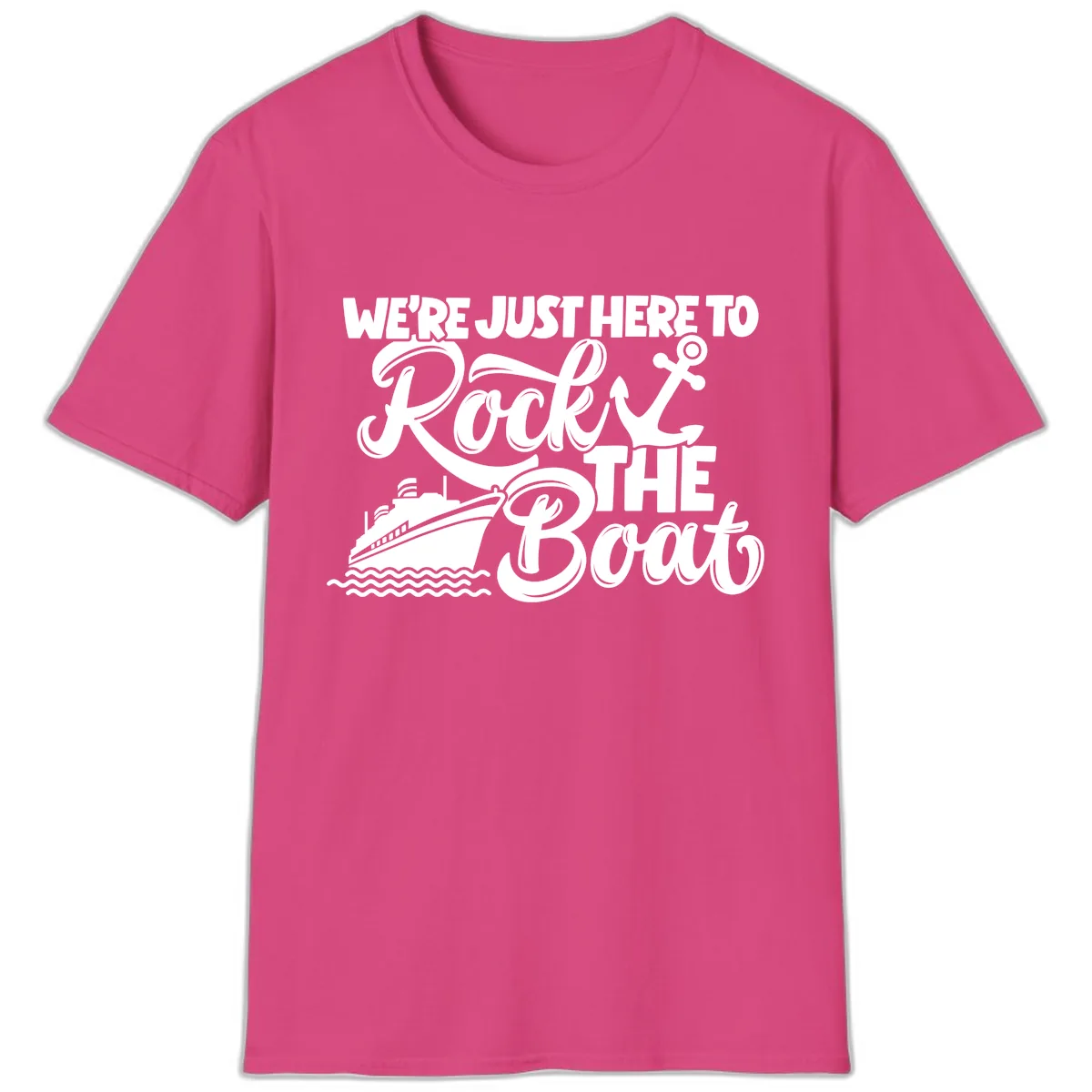 We're Just Here To Rock The Boat T-Shirt in Heliconia