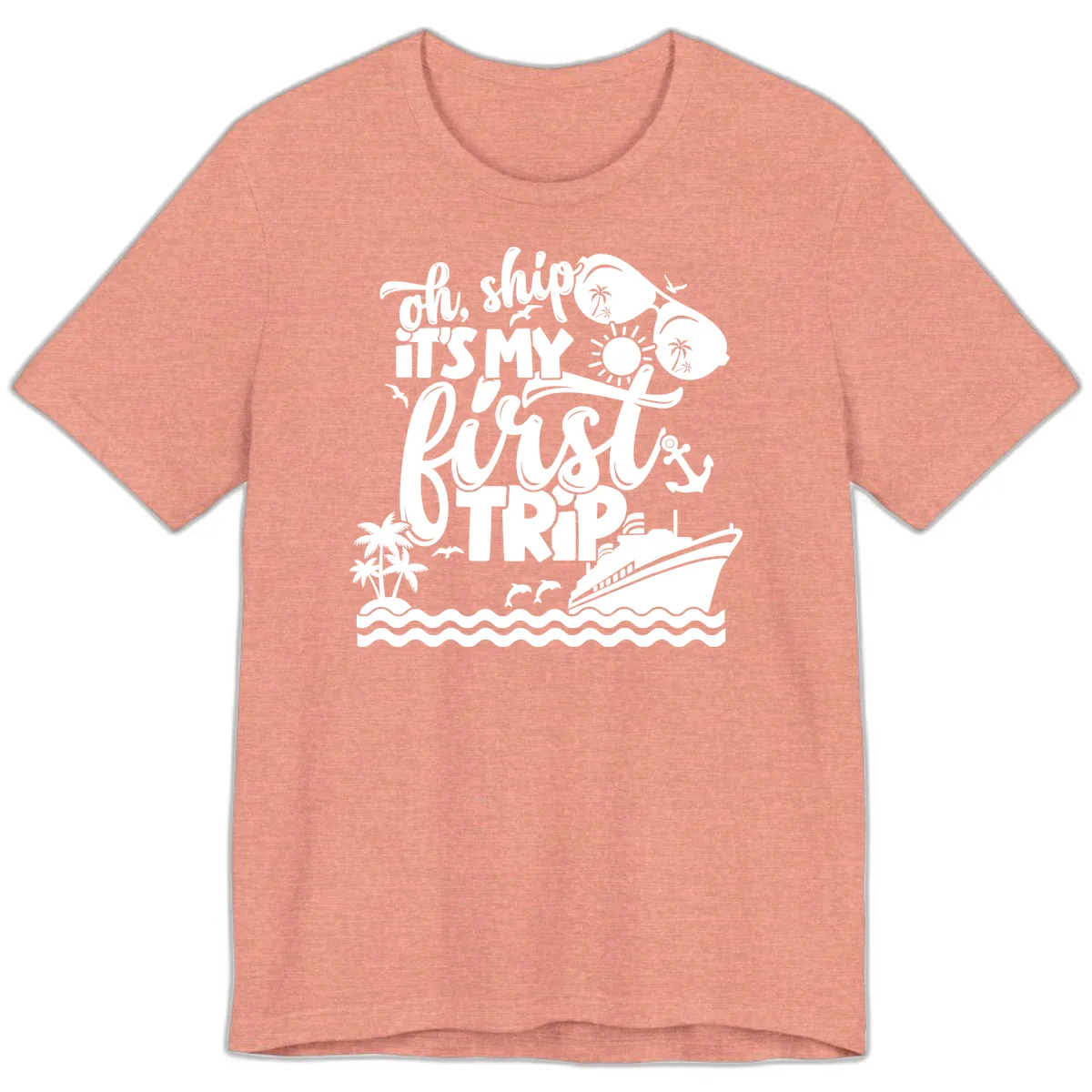Oh Ship It's My First Trip Premium T-Shirt in Heather Sunset