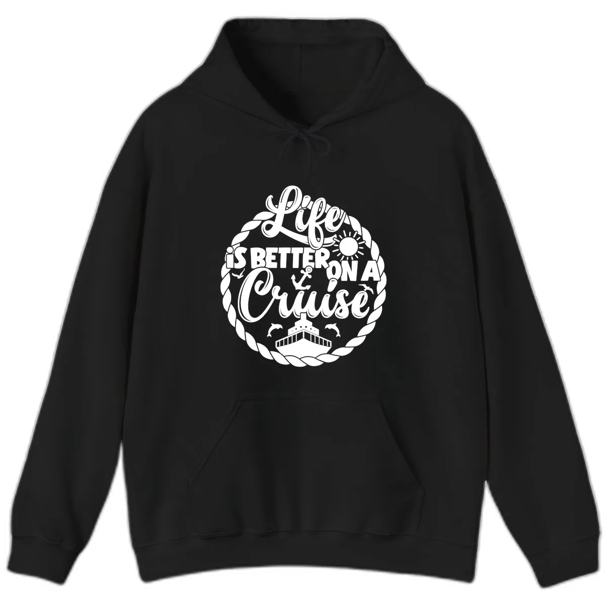 Life Is Better On A Cruise Design Hoodie in Black
