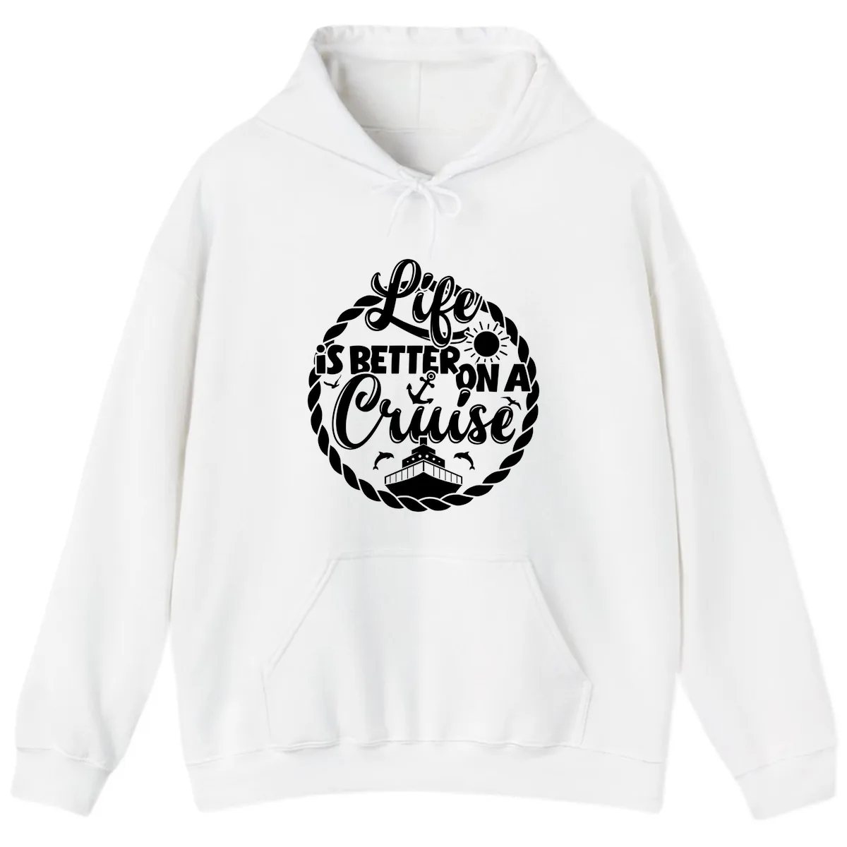 Life Is Better On A Cruise Design Hoodie in White