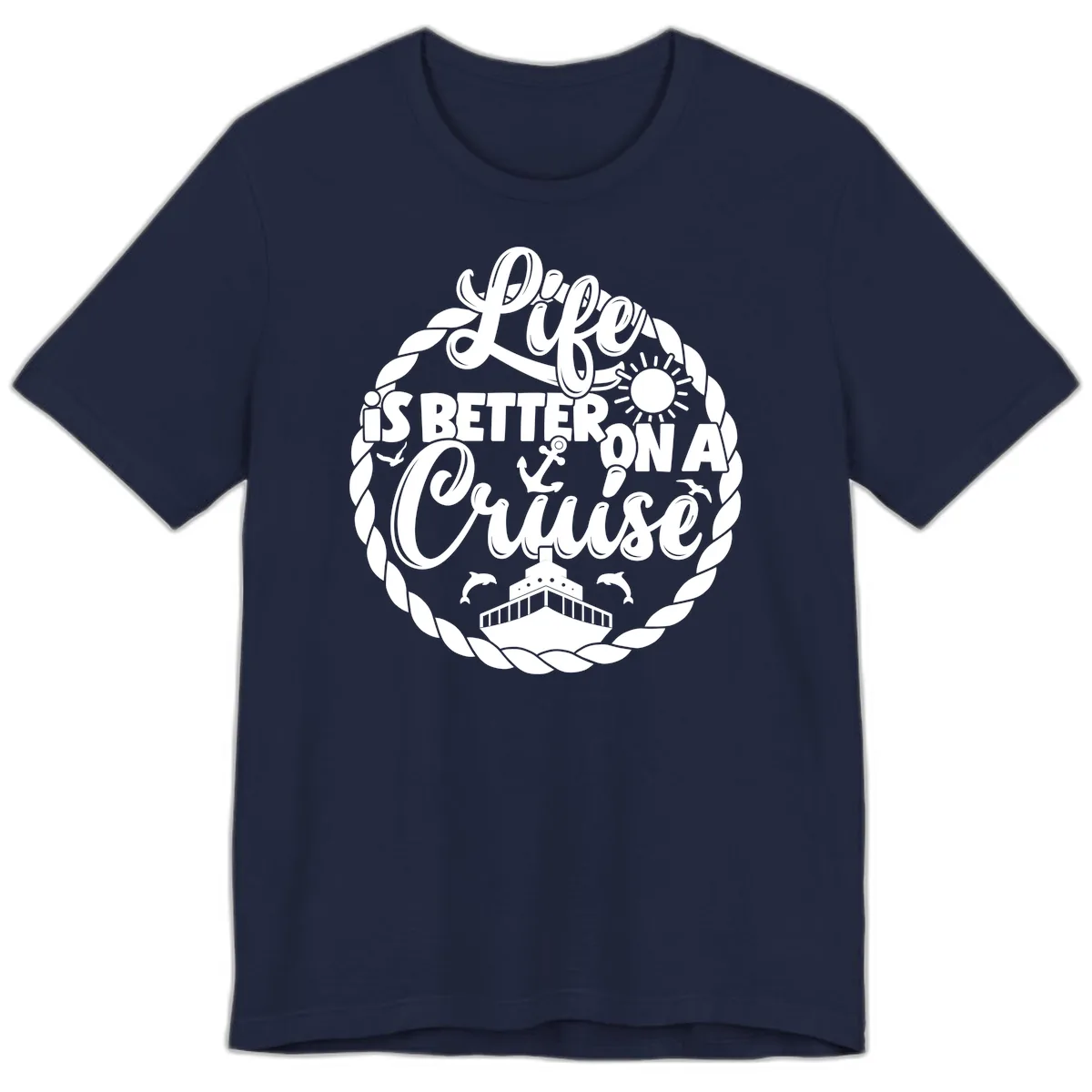 Life Is Better On A Cruise Design Premium T-Shirt in Navy