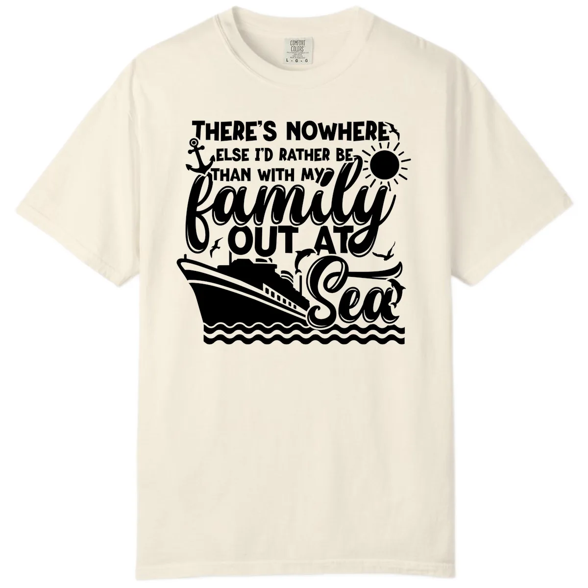 Family Out At Sea Cruise Design Comfort Color in Ivory