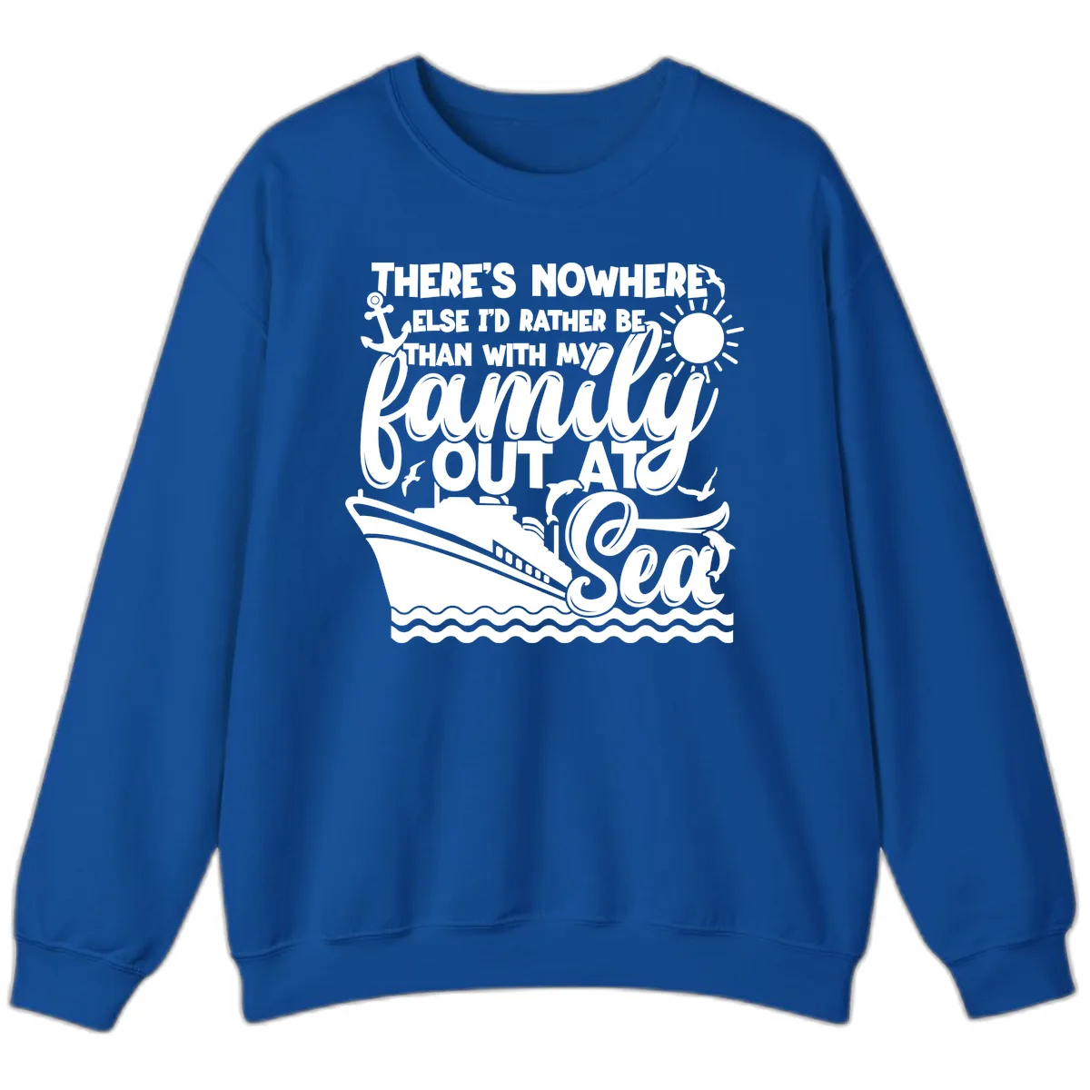 Family Out At Sea Cruise Design Sweatshirt in Royal