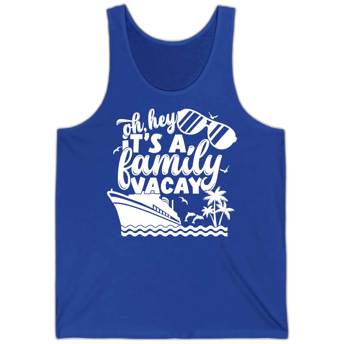 Oh Hey It's A Family Vacay Tank in True Royal