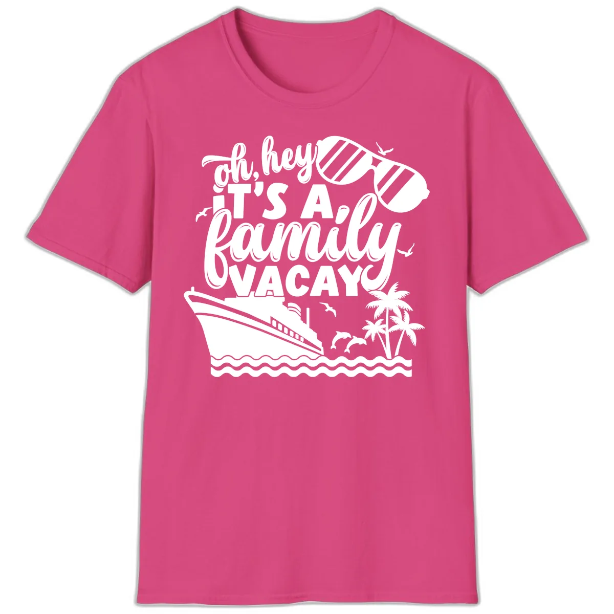 Oh Hey It's A Family Vacay T-Shirt in Heliconia