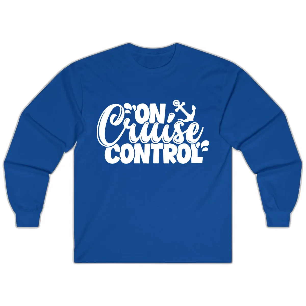 On Cruise Control Funny Cruise Design Long Sleeve in Royal