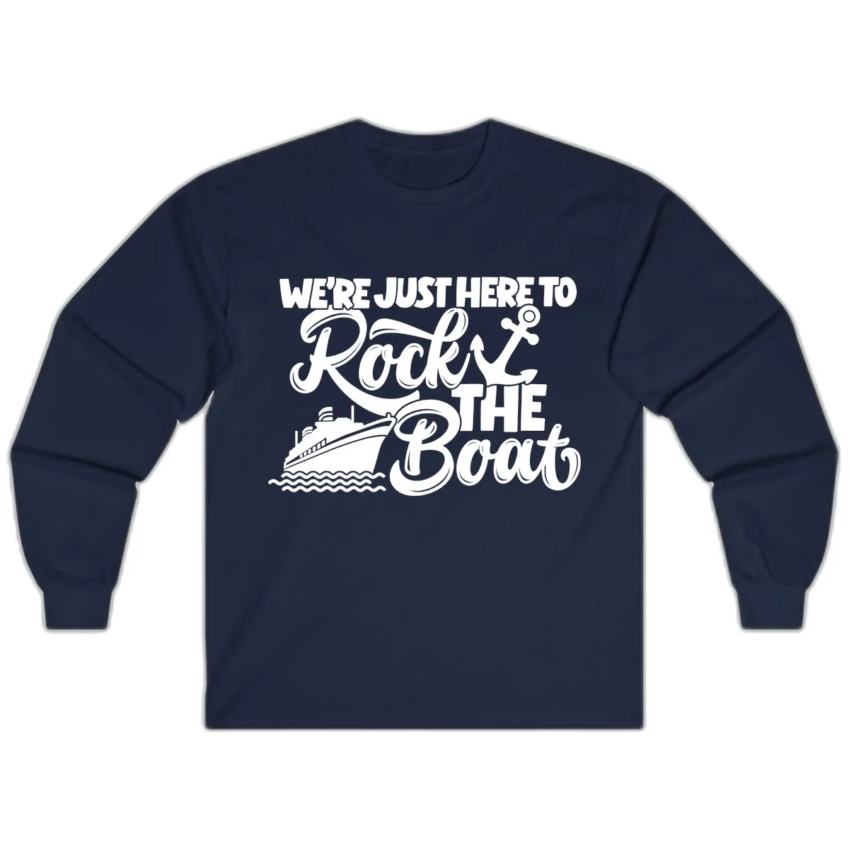 We're Just Here To Rock The Boat Long Sleeve in Navy