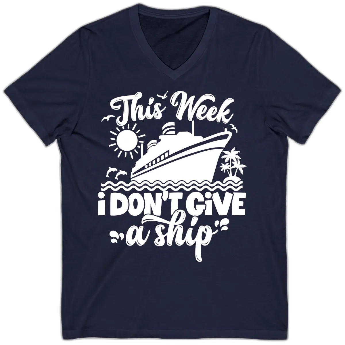 This Week I Don't Give A Ship V-Neck in Navy