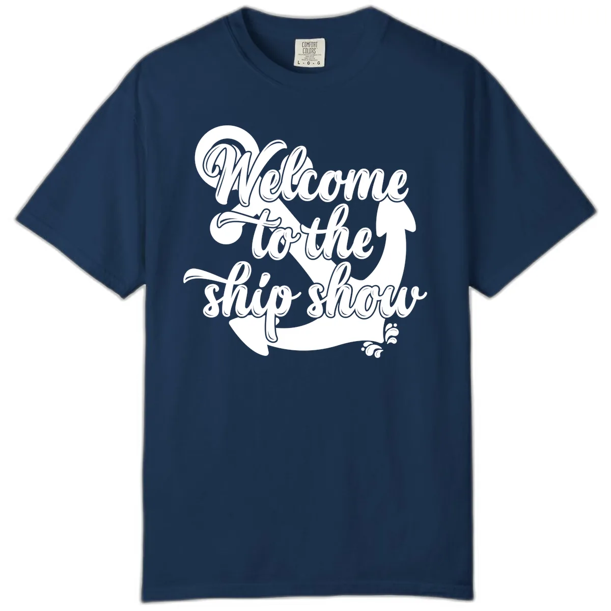 Welcome To The Ship Show Anchor Comfort Color in Navy