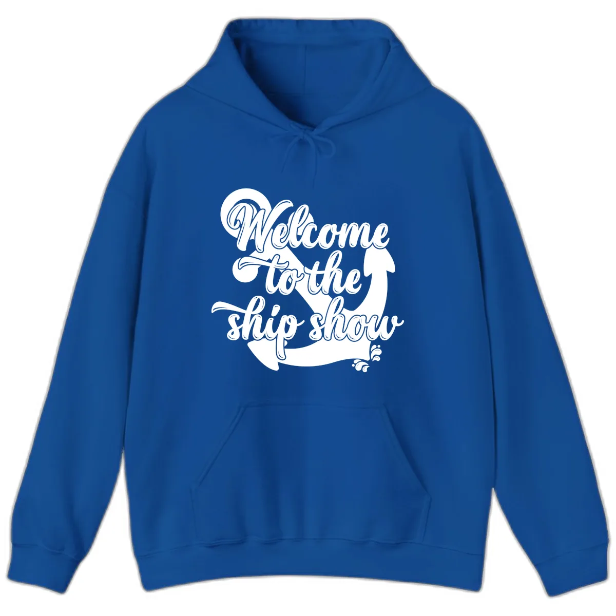 Welcome To The Ship Show Anchor Hoodie in Royal