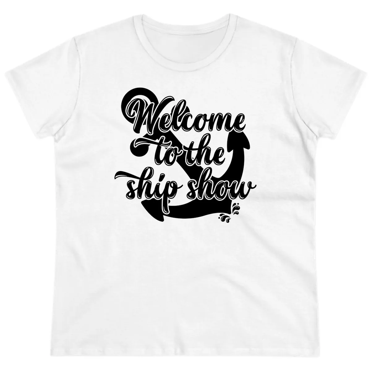 Welcome To The Ship Show Anchor Ladies Tee in White