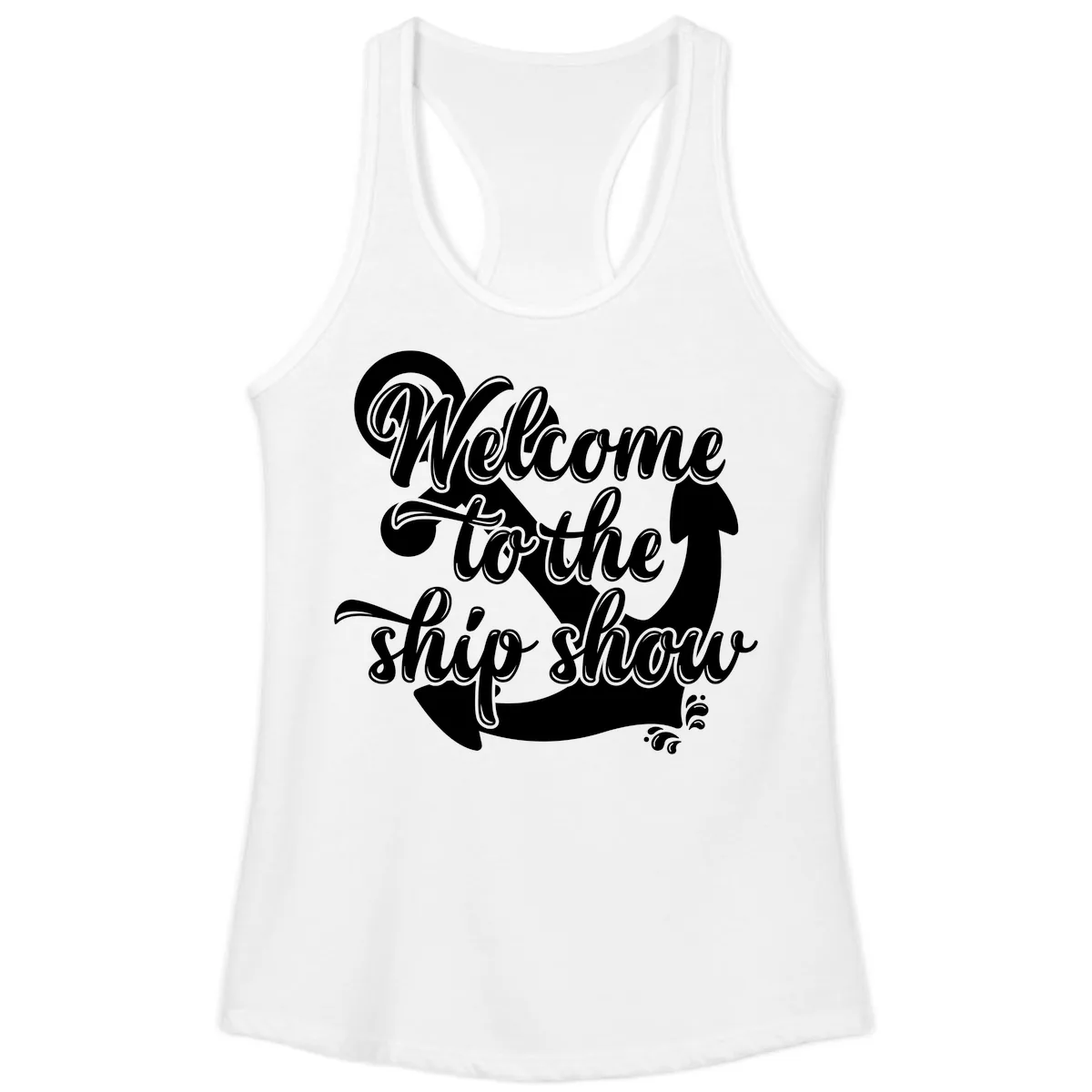 Welcome To The Ship Show Anchor Ladies Tank in White