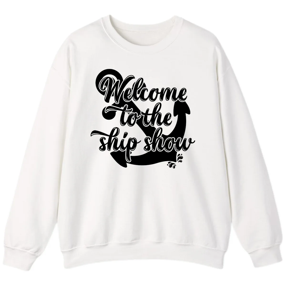 Welcome To The Ship Show Anchor Sweatshirt in White