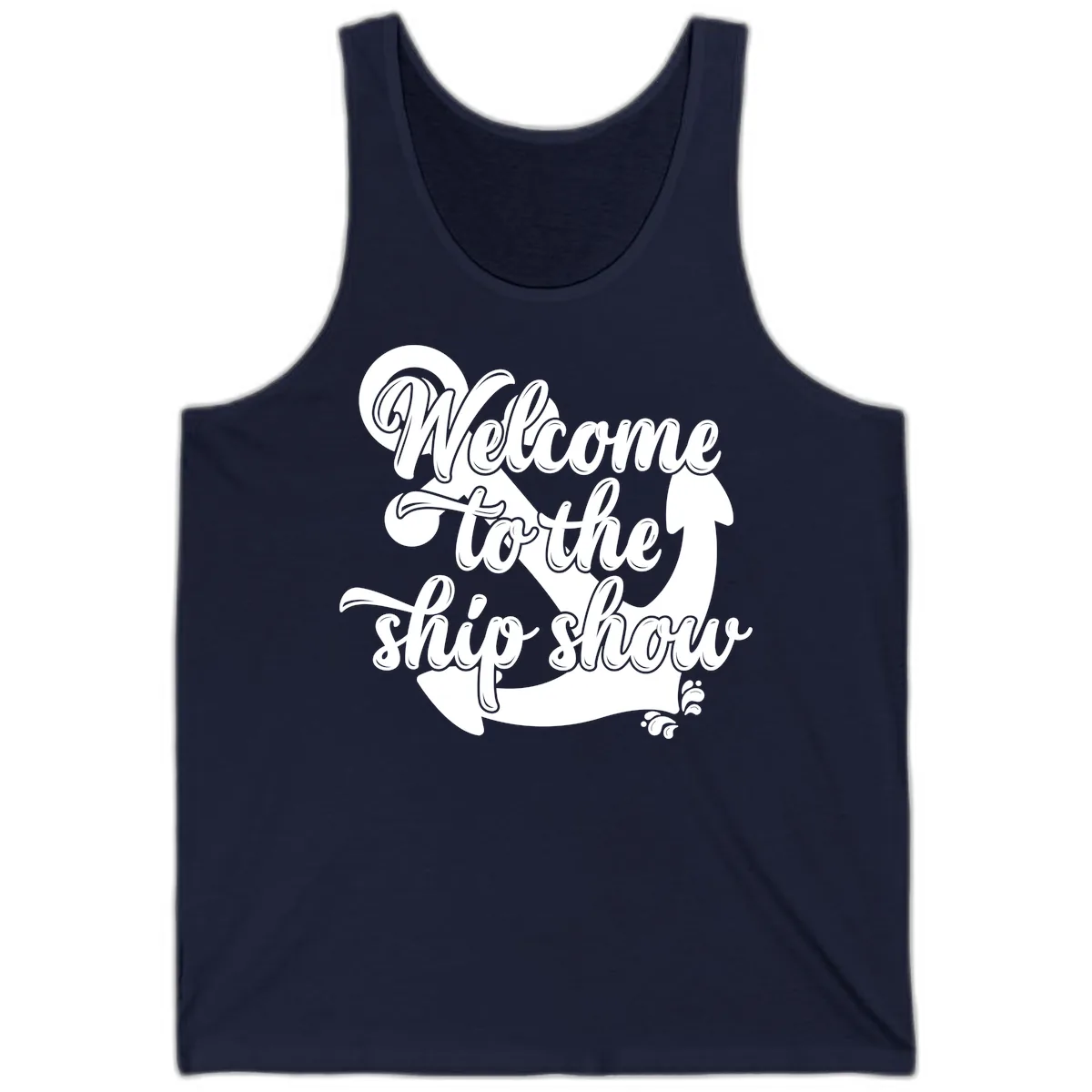 Welcome To The Ship Show Anchor Tank in Navy
