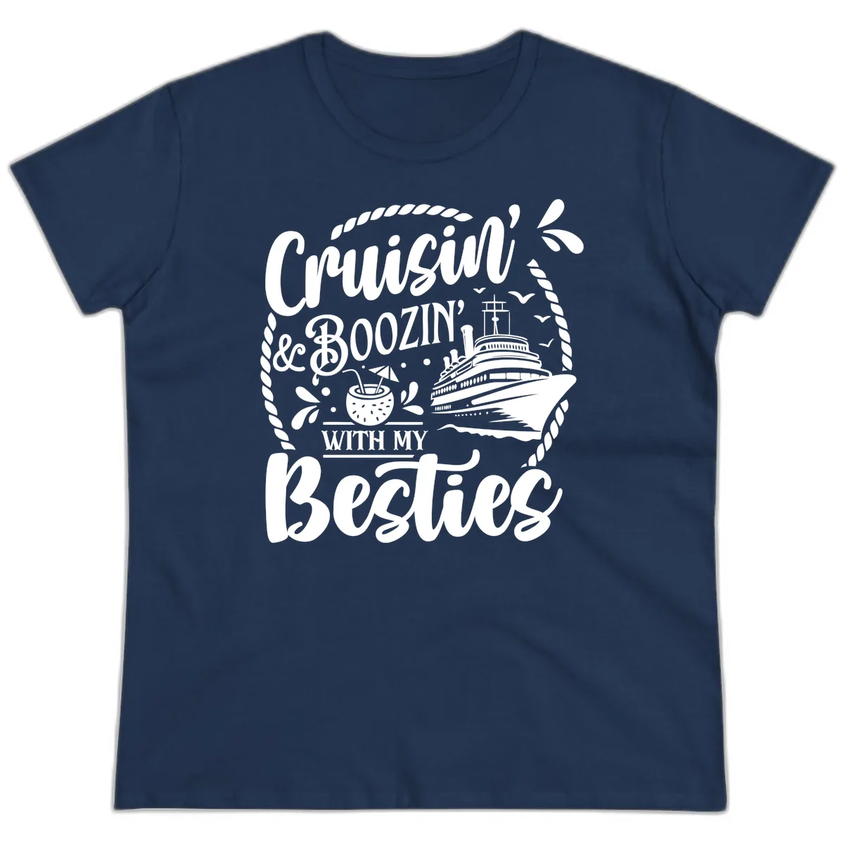 Cruisin Booziin With My Besties Cruise Ladies Tee in Navy