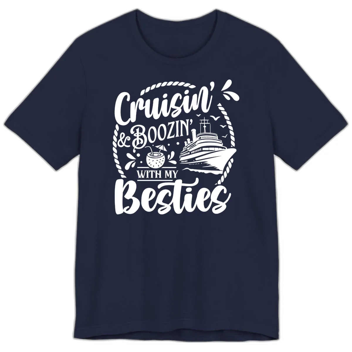 Cruisin Booziin With My Besties Cruise Premium T-Shirt in Navy