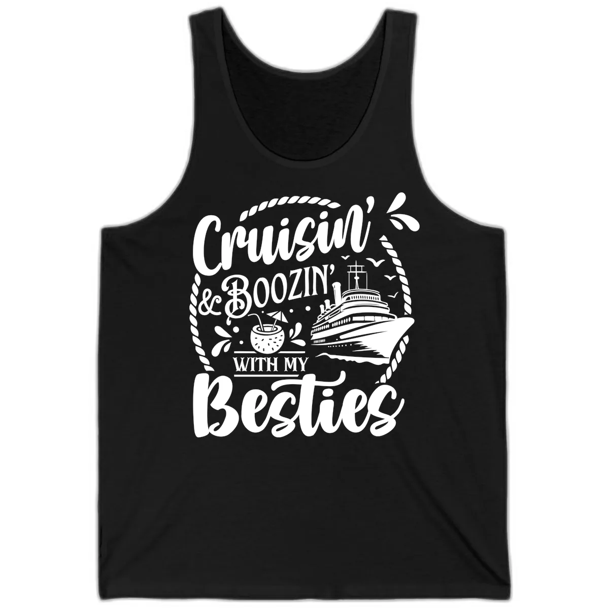 Cruisin Booziin With My Besties Cruise Tank in Black