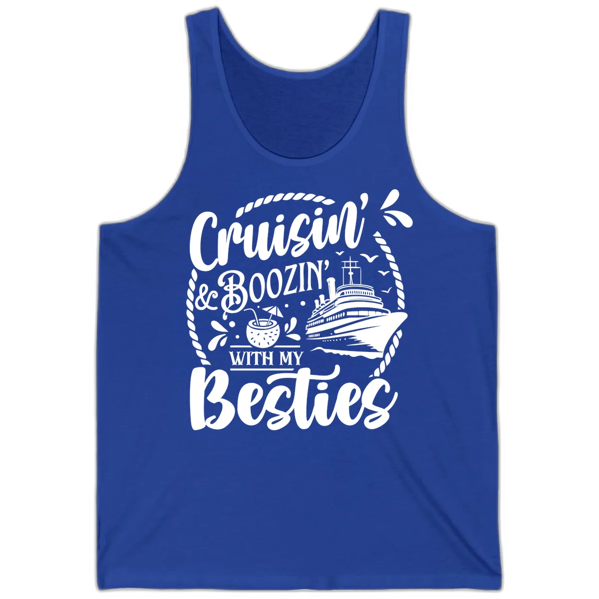 Cruisin Booziin With My Besties Cruise Tank in True Royal