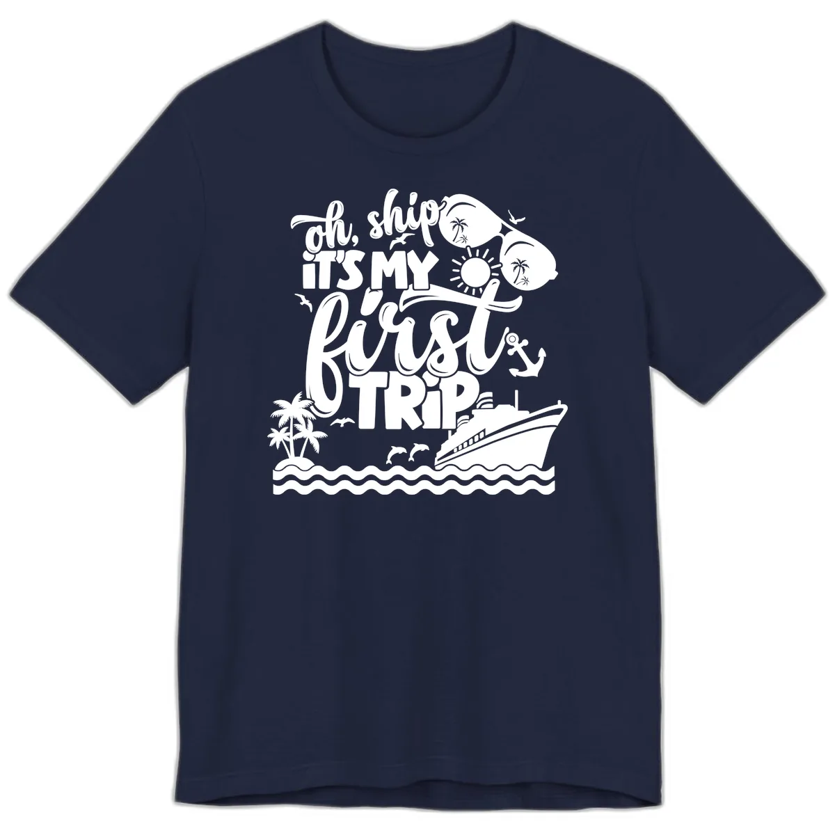 Oh Ship It's My First Trip Premium T-Shirt in Navy