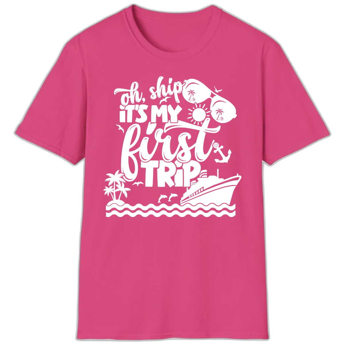 Oh Ship It's My First Trip T-Shirt in Heliconia
