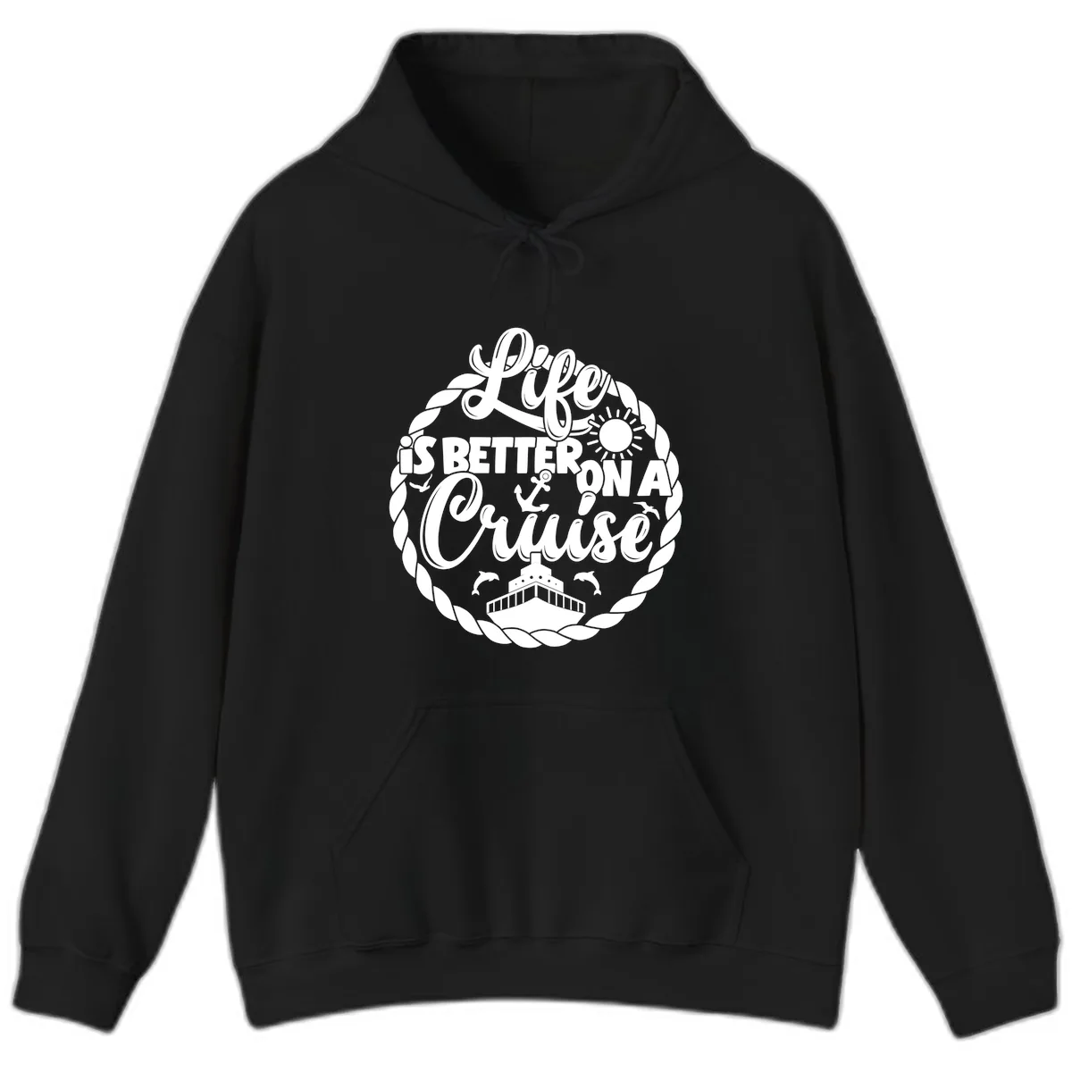 Life Is Better On A Cruise Hoodie in Black
