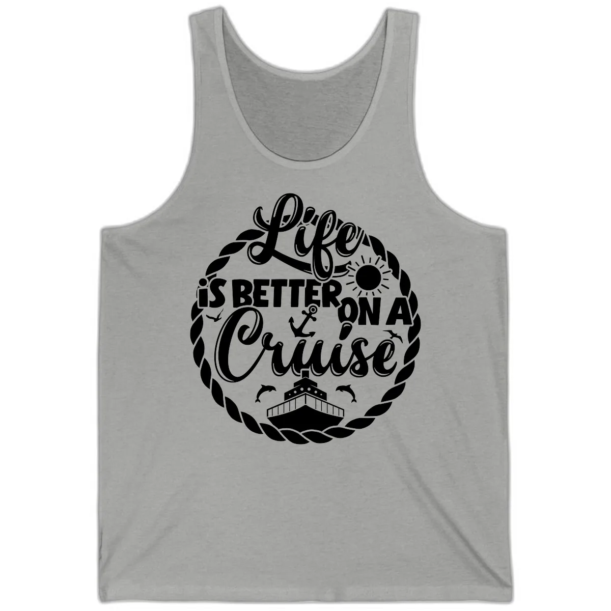 Life Is Better On A Cruise Tank in Athletic Heather