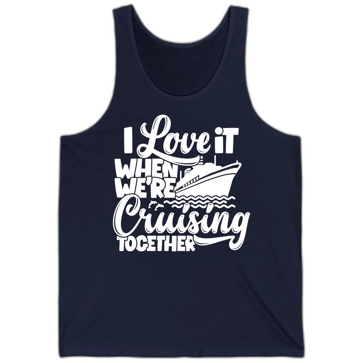 I Love It When We're Cruising Together Tank in Navy