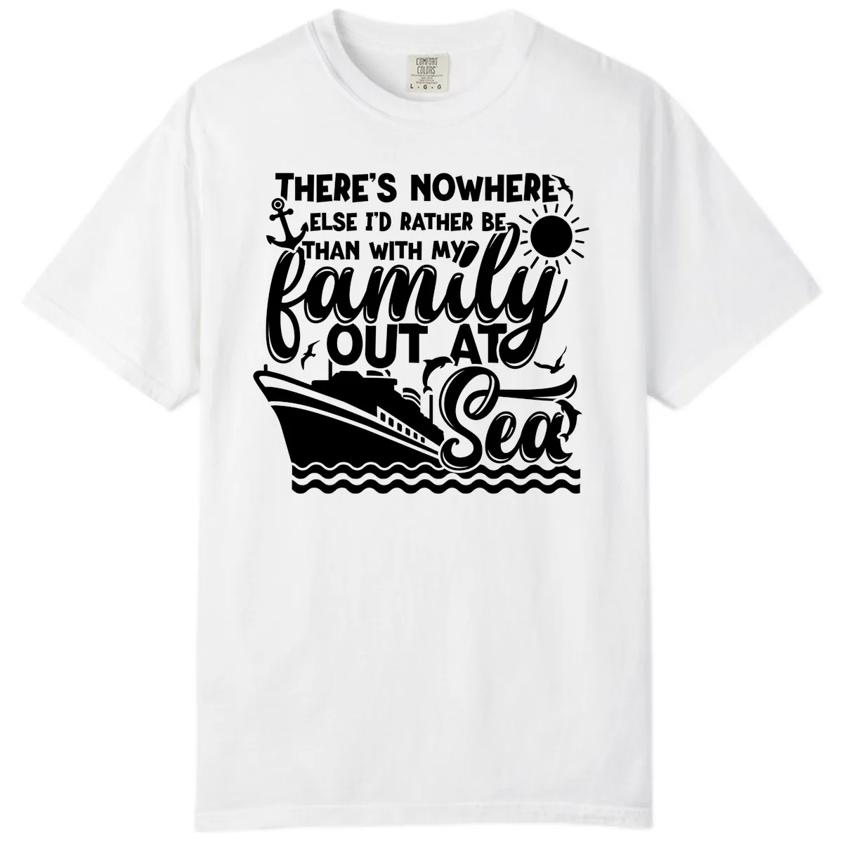 Family Cruise Out At Sea Design Comfort Color in White