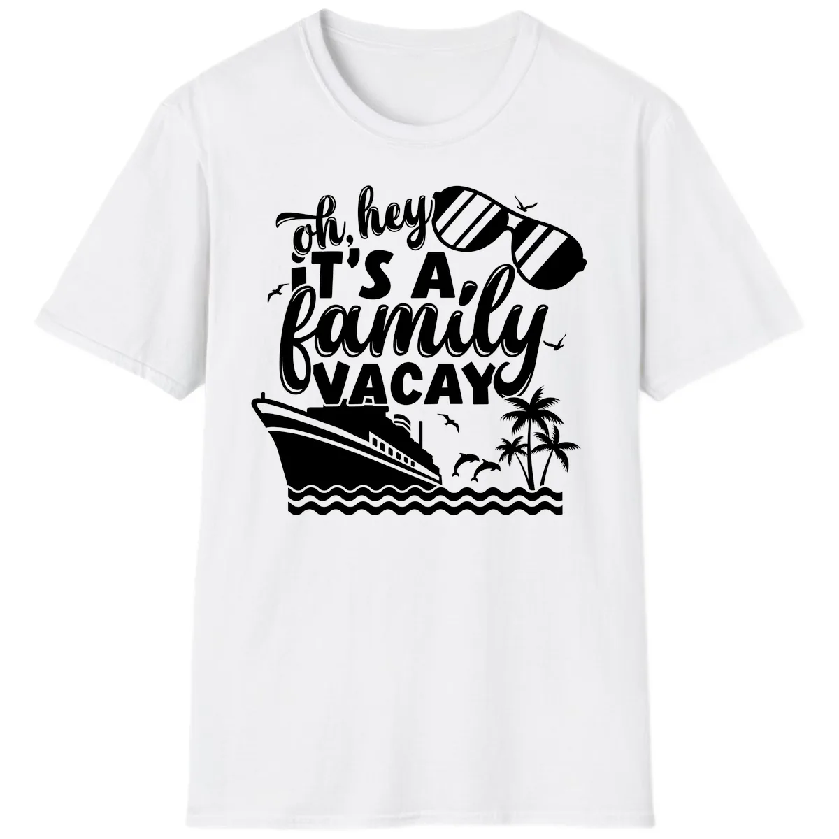 Oh Hey It's A Family Vacay T-Shirt in White