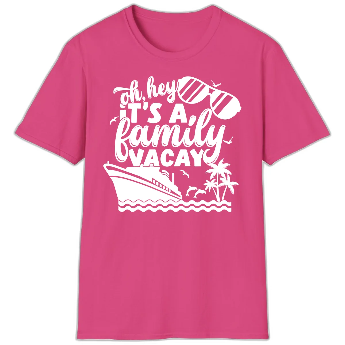 Oh Hey It's A Family Vacay T-Shirt in Heliconia