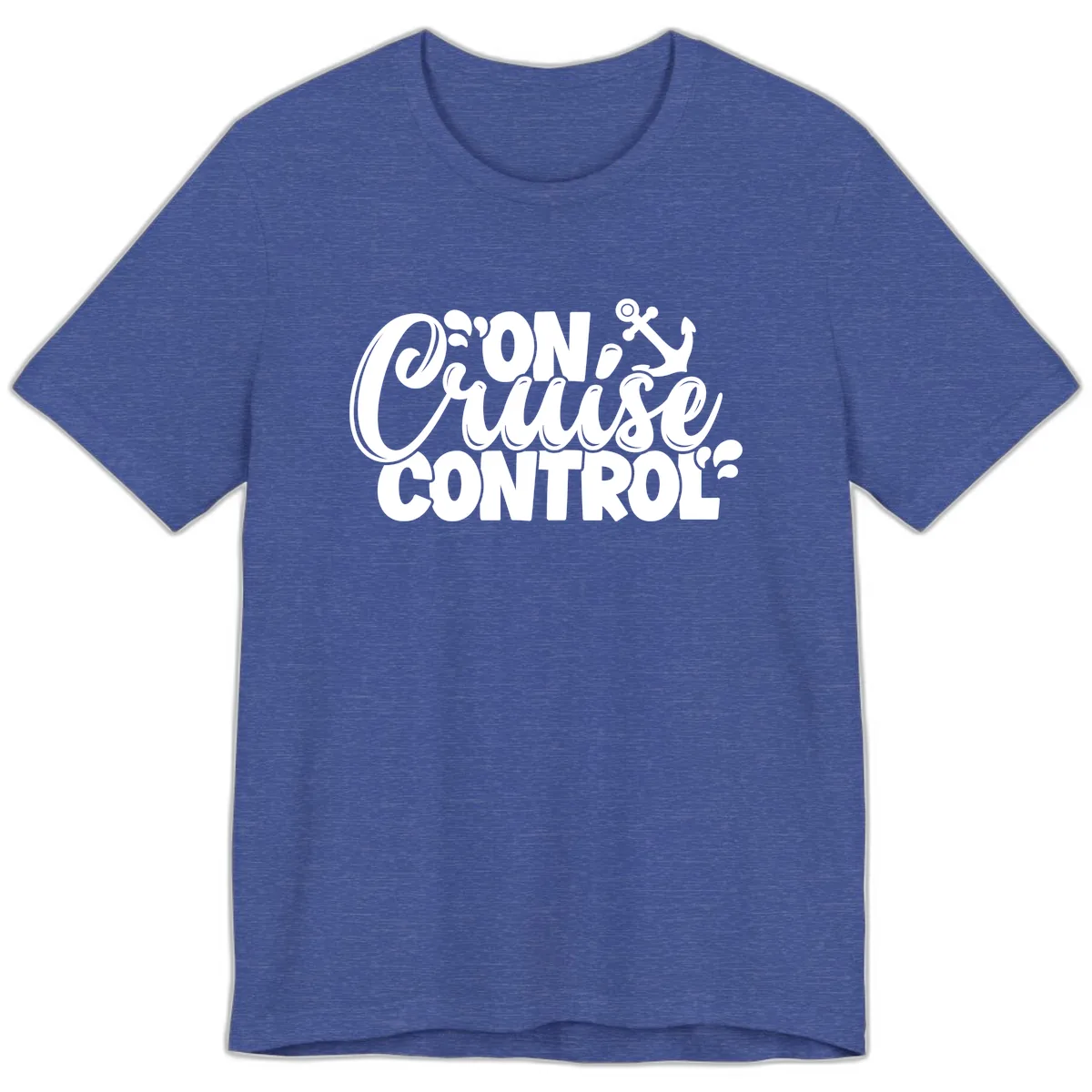 On Cruise Control Typography Design Premium T-Shirt in Heather True Royal