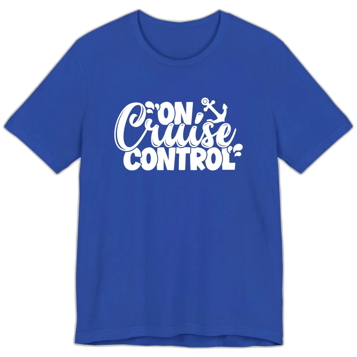 On Cruise Control Typography Design Premium T-Shirt in True Royal