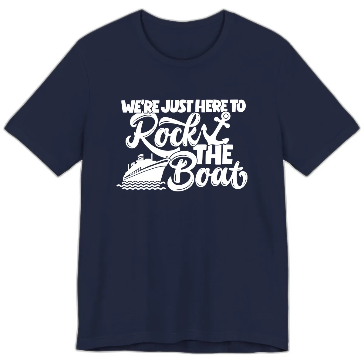 We're Just Here To Rock The Boat Premium T-Shirt in Navy