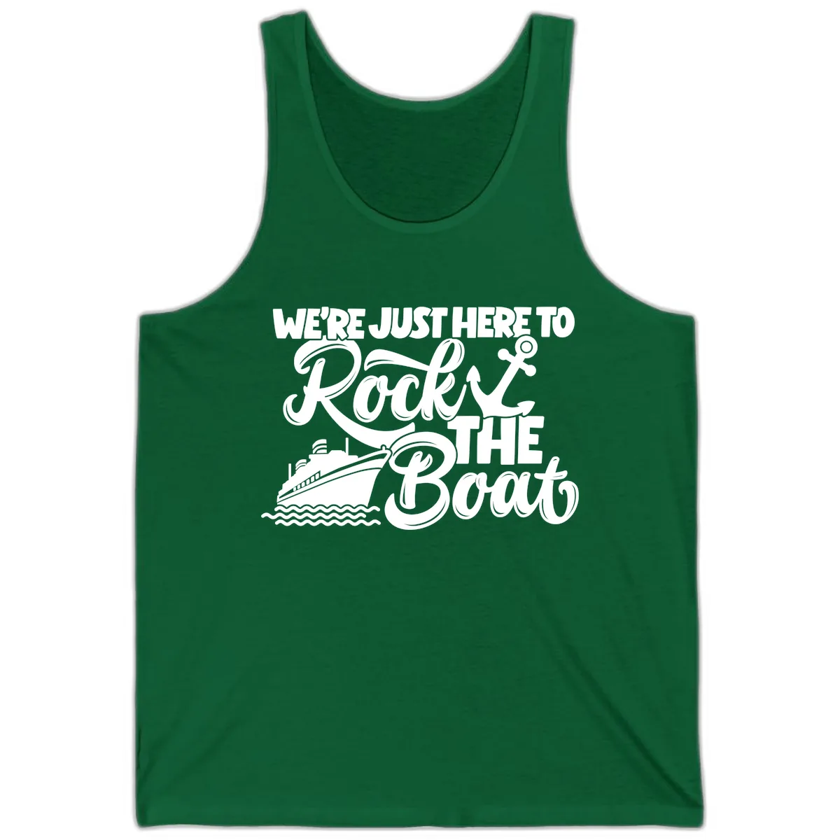 We're Just Here To Rock The Boat Tank in Kelly