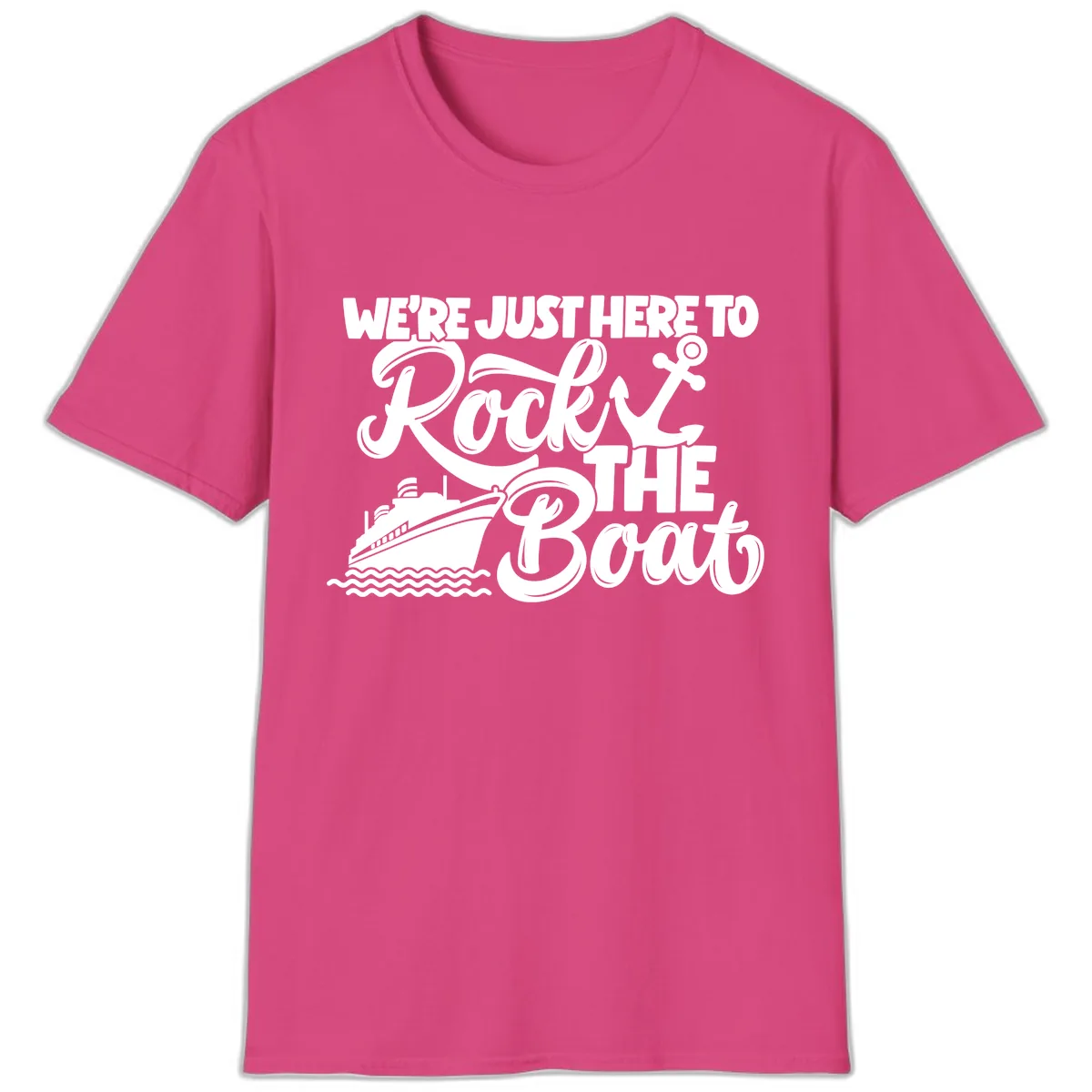 We're Just Here To Rock The Boat T-Shirt in Heliconia