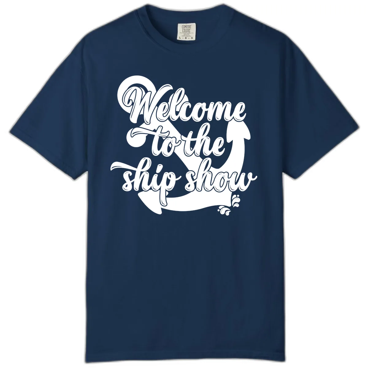 Welcome To The Ship Show Anchor Design Comfort Color in Navy
