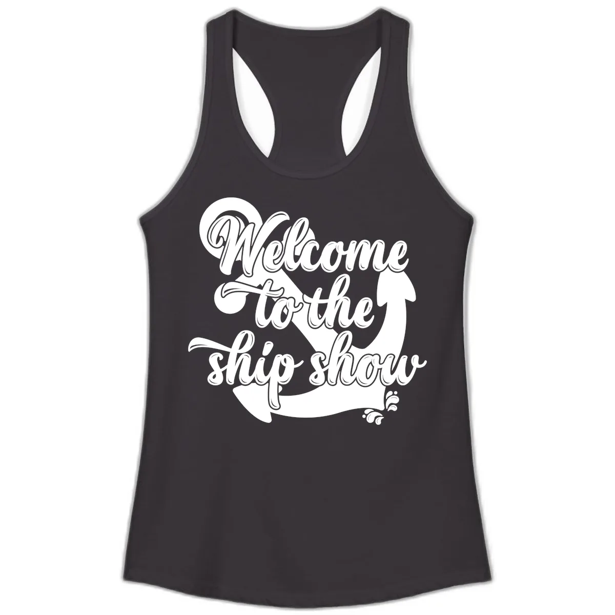 Welcome To The Ship Show Anchor Design Ladies Tank in Black