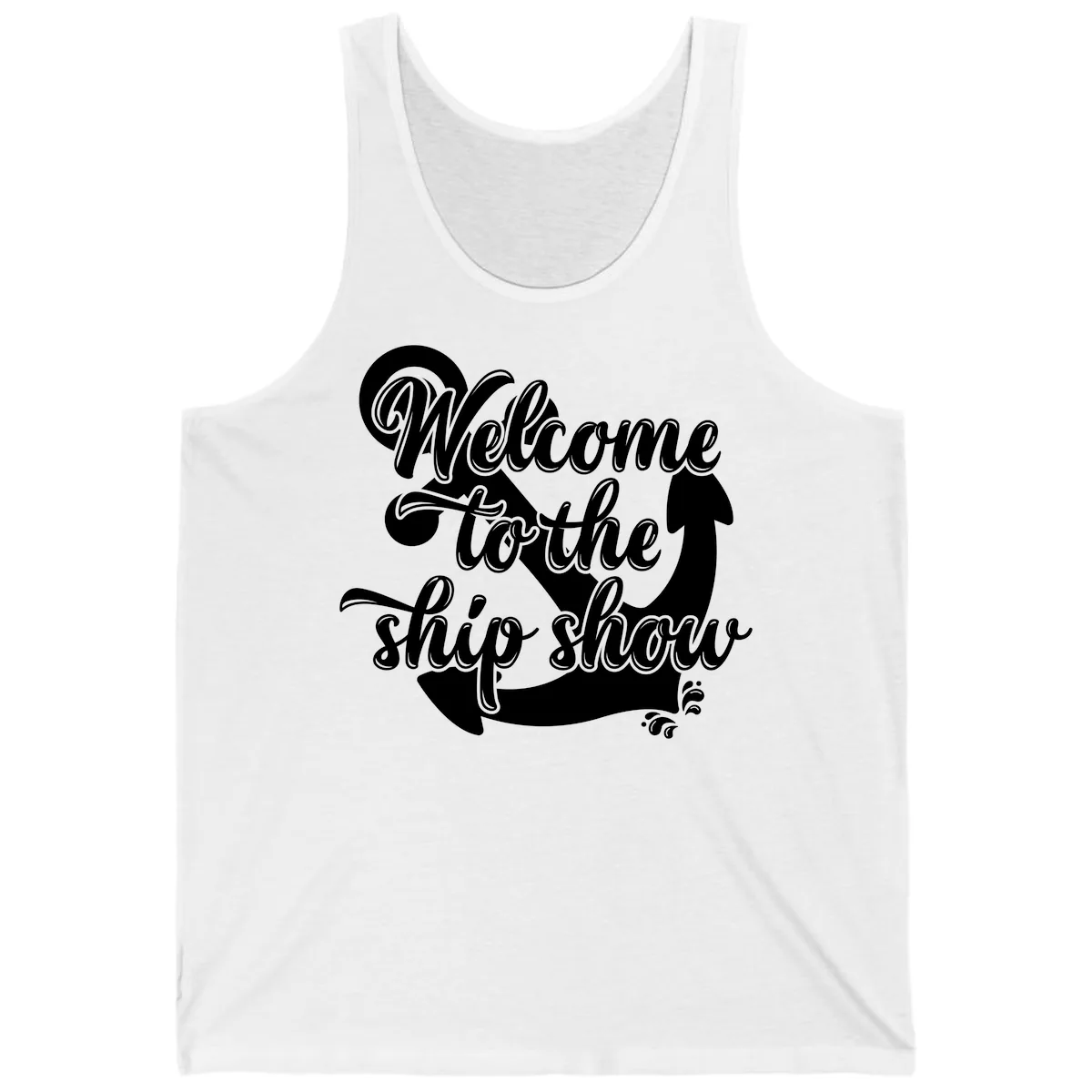 Welcome To The Ship Show Anchor Design Tank in White