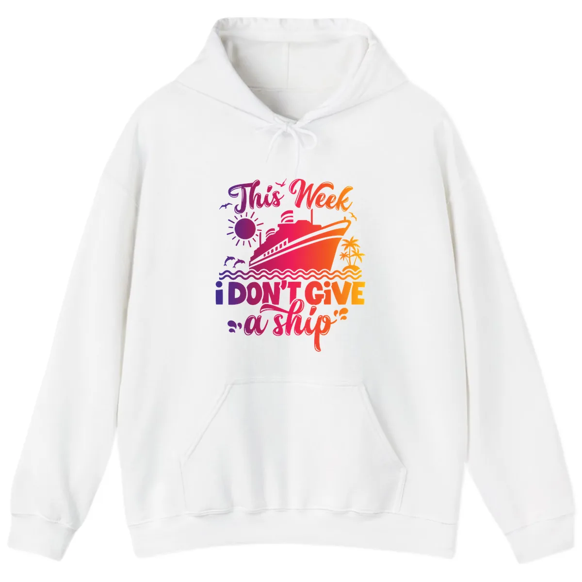 This Week I Don't Give A Ship Hoodie in White