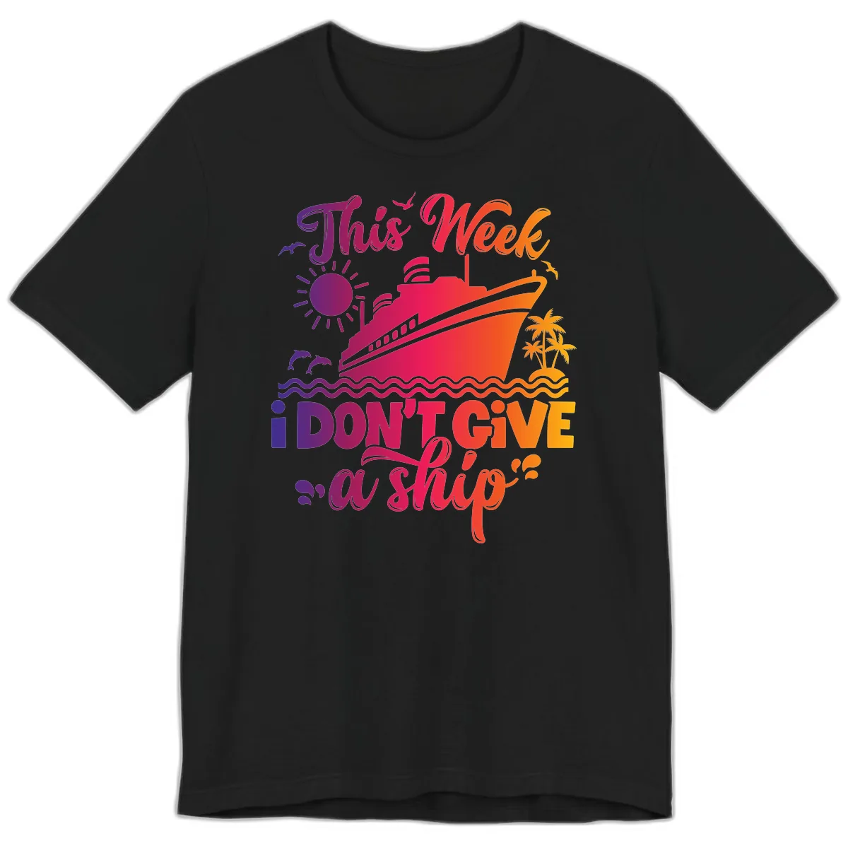 This Week I Don't Give A Ship Premium T-Shirt in Black