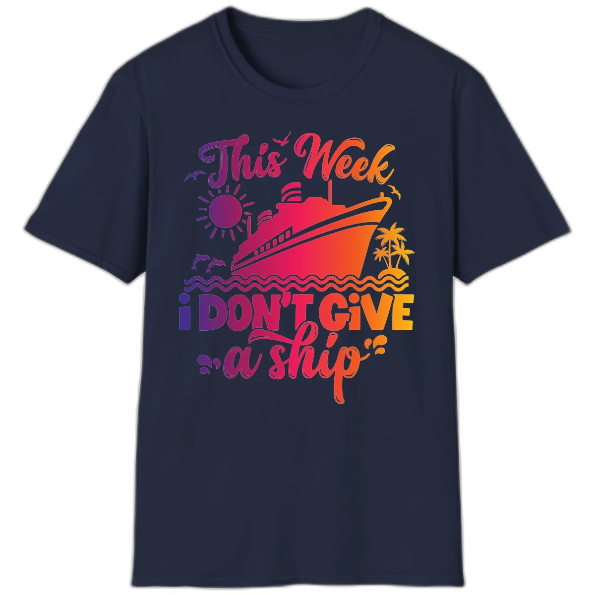 This Week I Don't Give A Ship T-Shirt in Navy