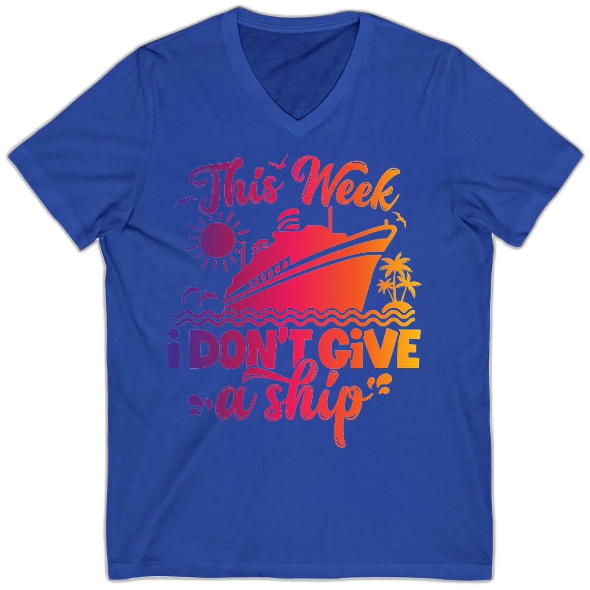 This Week I Don't Give A Ship V-Neck in True Royal