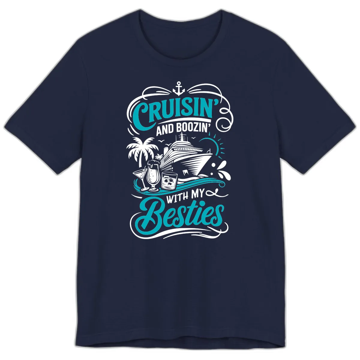 Cruisin And Boozin With My Besties Premium T-Shirt in Navy