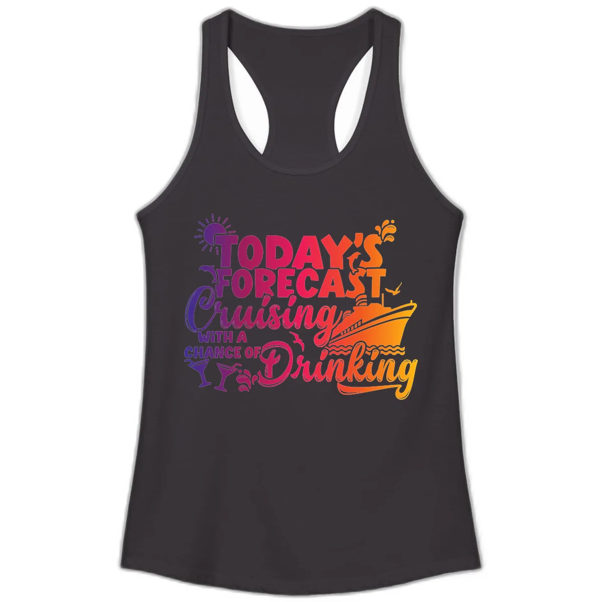 Today's Forecast Cruising And Drinking Ladies Tank in Black