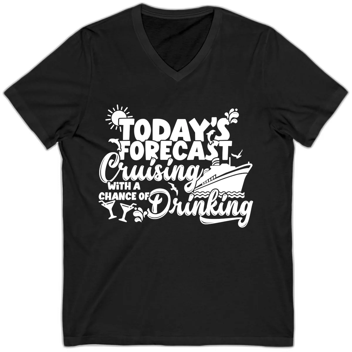 Today's Forecast Cruising And Drinking V-Neck in Black