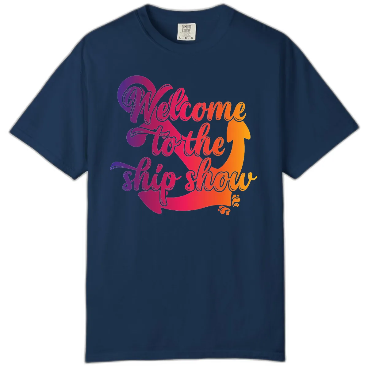 Welcome To The Ship Show Anchor Design Comfort Color in Navy