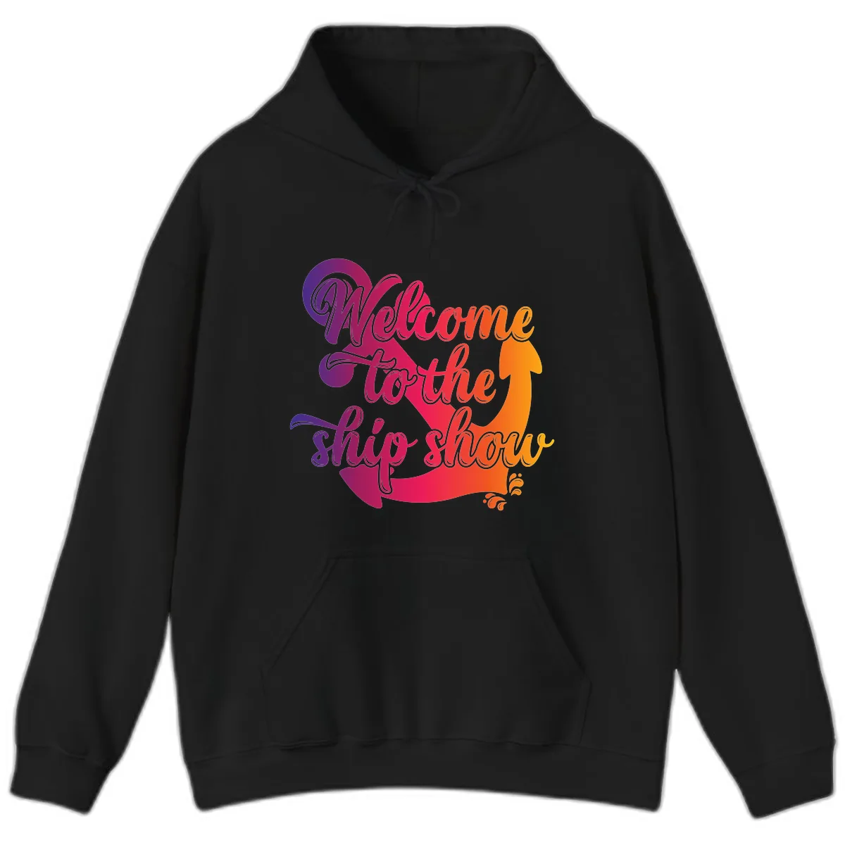 Welcome To The Ship Show Anchor Design Hoodie in Black