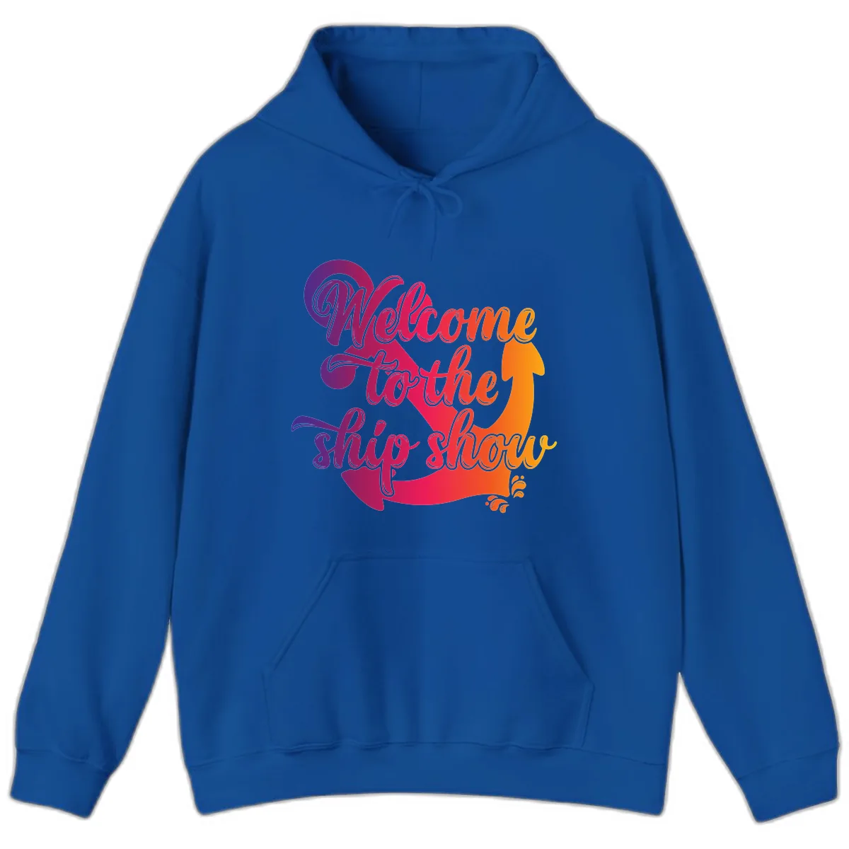 Welcome To The Ship Show Anchor Design Hoodie in Royal