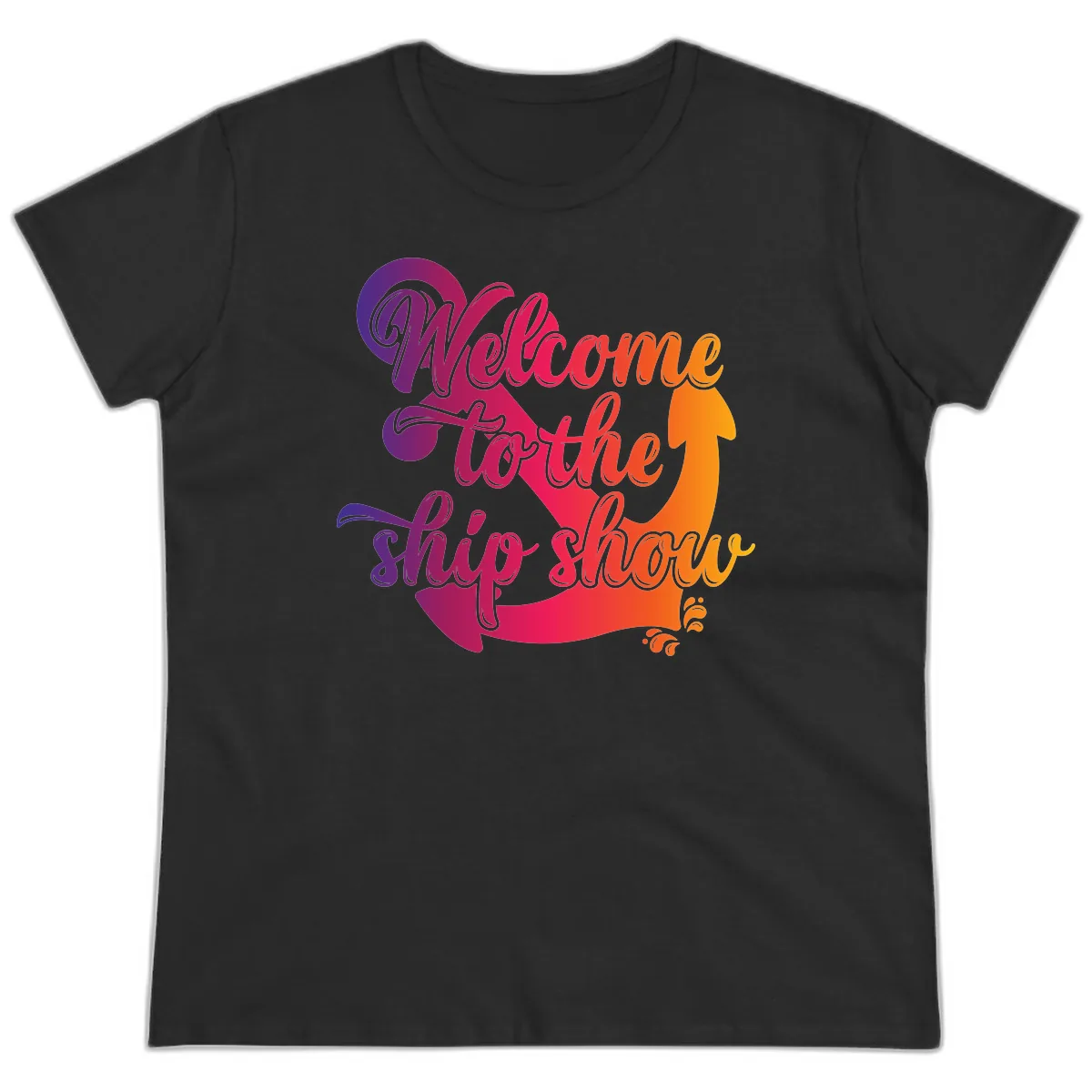 Welcome To The Ship Show Anchor Design Ladies Tee in Black