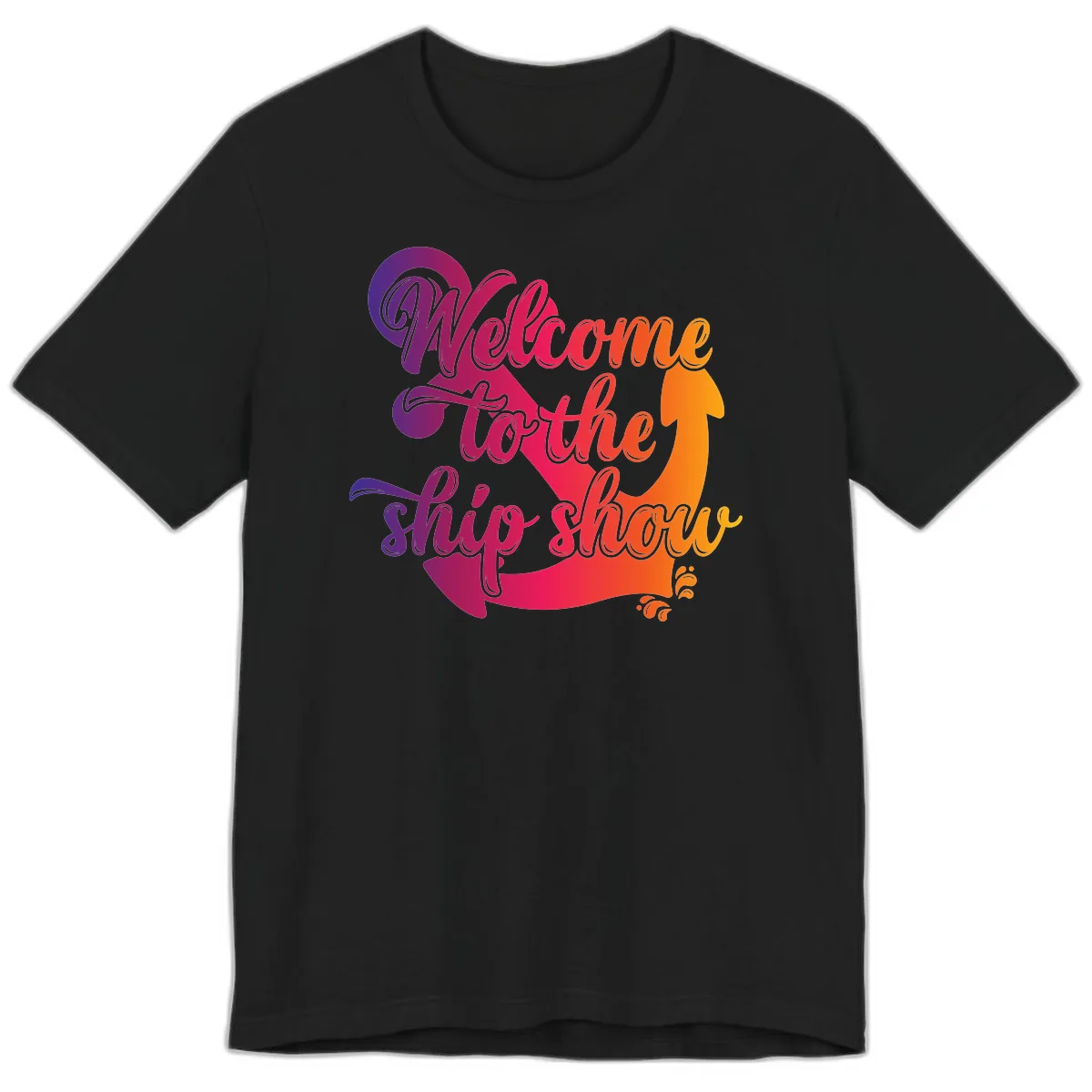 Welcome To The Ship Show Anchor Design Premium T-Shirt in Black